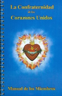 The Confraternity of the United Hearts Member Handbook (Booklet) SPANISH