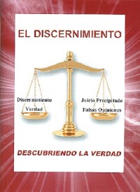 Discernment: Discovering the Truth SPANISH (El Discernimiento (Discernment)