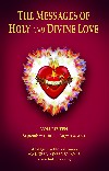 The Messages of Holy and Divine Love Volume 10