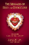 The Messages of Holy and Divine Love Volume 1