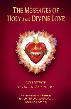 The Messages of Holy and Divine Love Volume 4