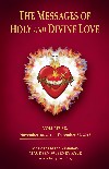 The Messages of Holy and Divine Love Volume 6
