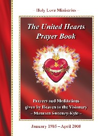 NEW! The United Hearts Prayer Book: Prayers and Meditations
