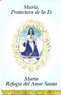 Prayer Card: Mary, Protectress of the Faith & Mary, Refuge of Holy Love Prayers SPANISH